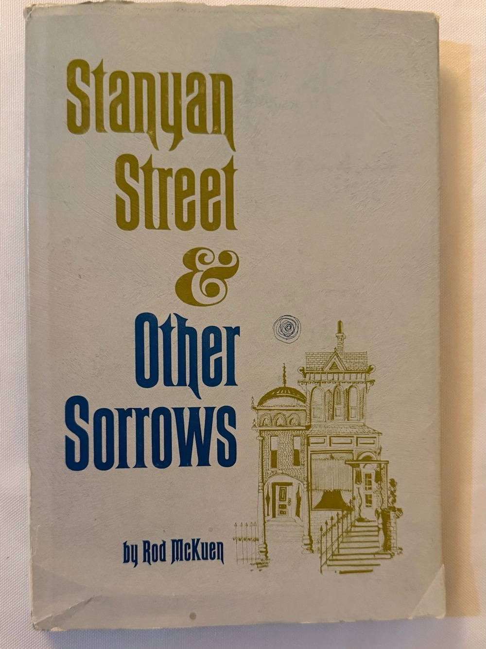 Rod McKuen Stanyan Street & Other Sorrows 1966 First Printing Vintage Poetry
